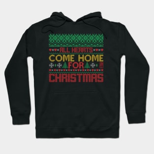 All Hearts COME HOME for Christmas - Family Christmas - Merry Christmas Hoodie